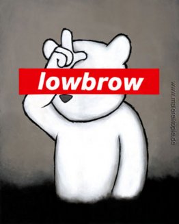 Lowbrow (und immer noch der Verlierer) (Label Series)